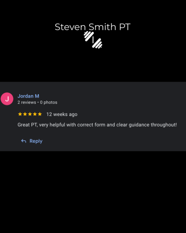 Google Review User review praising Steven Smith PT for helpfulness and clear guidance.
